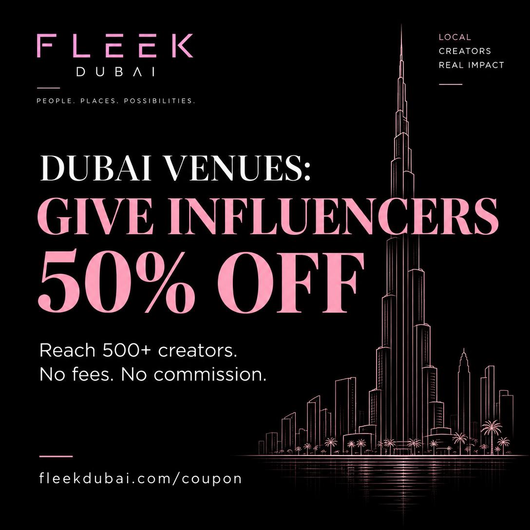 Dubai venues give influencers 50% off, black Fleek Dubai post