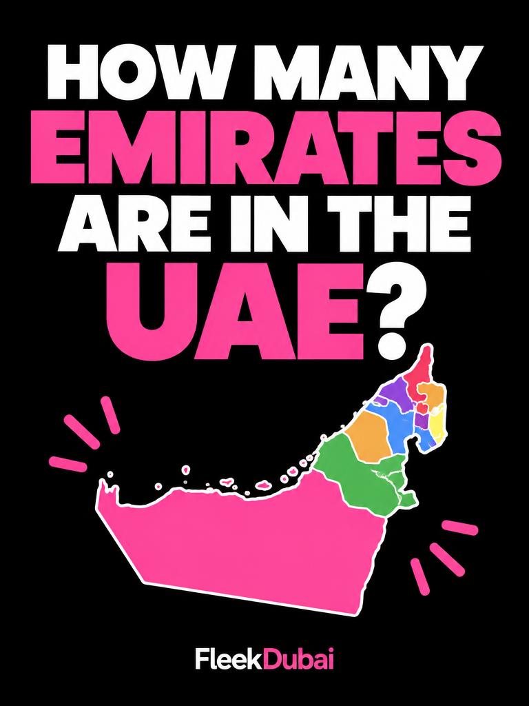 Fleek Dubai quiz post: How many emirates are in the UAE?