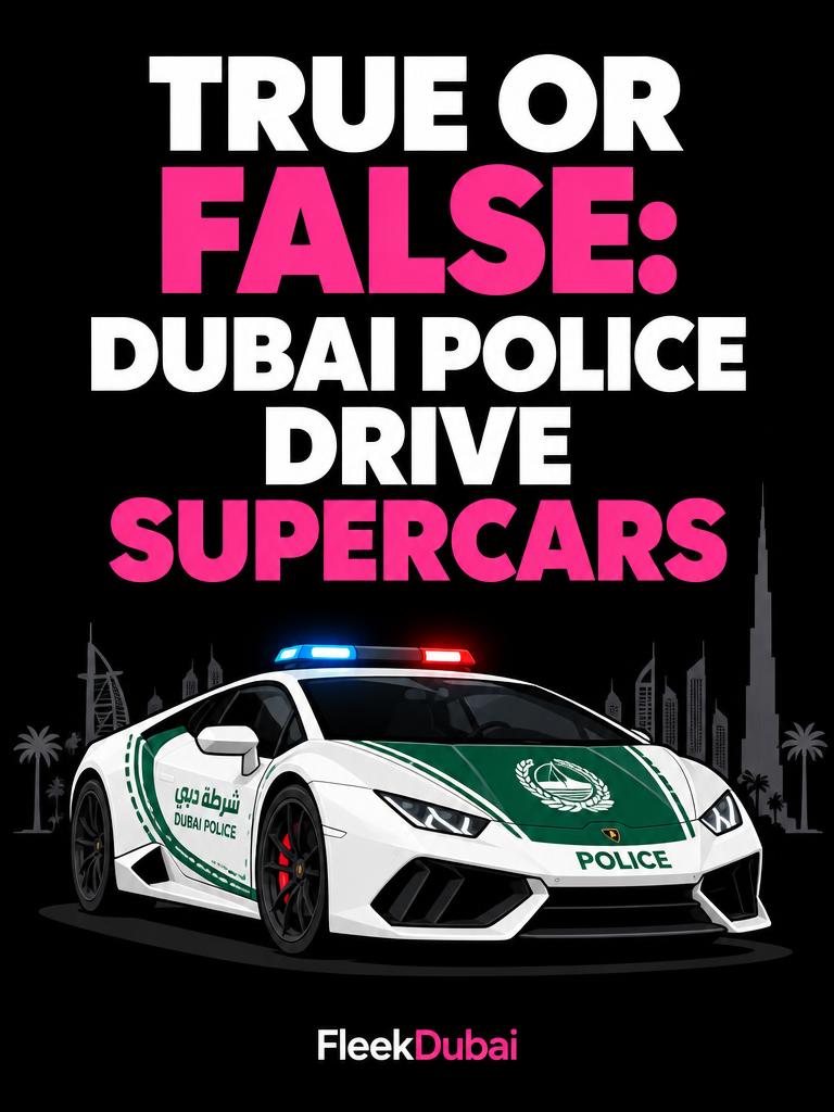 Fleek Dubai quiz post: True or false: Dubai Police drive supercars