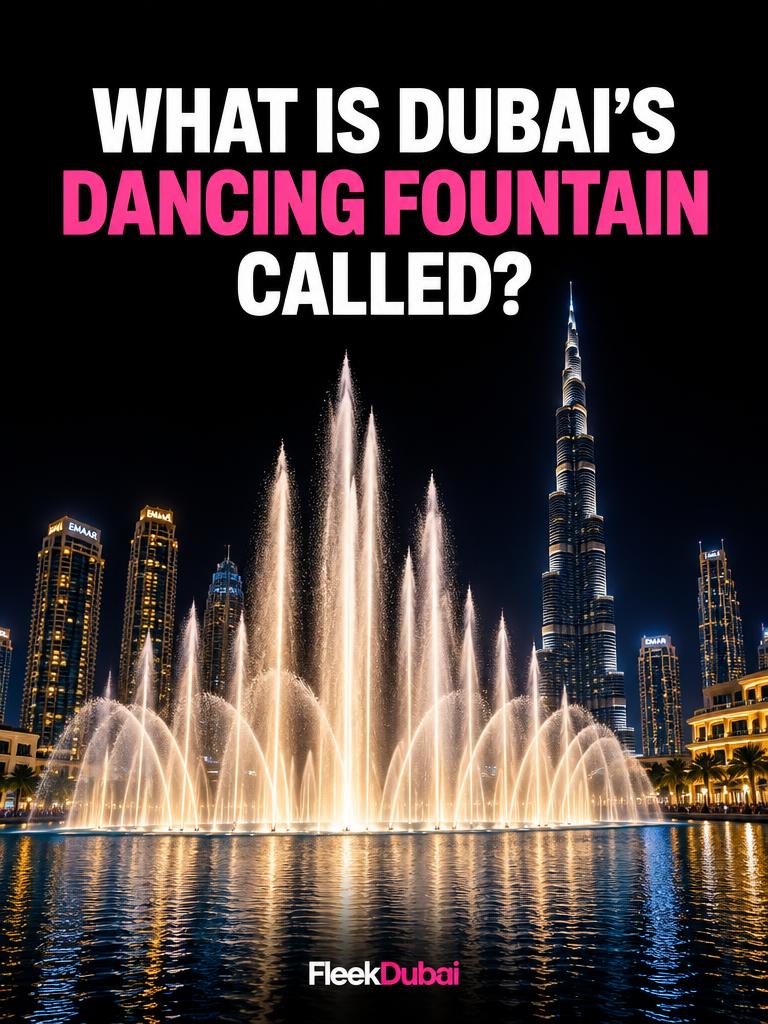 Fleek Dubai quiz post: What is Dubai's dancing fountain called?